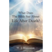 What Does The Bible Say About Life After Death?