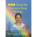 God Gave Me Visionary Song Writings