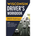 Wisconsin Driver's Workbook: 320+ Practice Driving Questions to Help You Pass the Wisconsin Learner's Permit Test