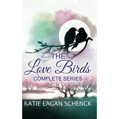 The Love Birds Complete Series