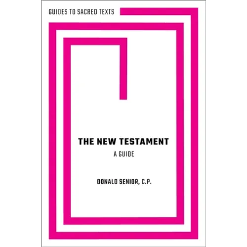 The New Testament: A Guide