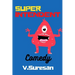 Super-Intendent: Comedy Novel