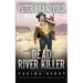 Dead River Killer: A Western Fiction Classic