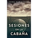 Sesiones en la Cabaña
