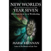New Worlds, Year Seven: More Essays on the Art of Worldbuilding