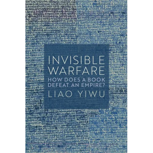 Invisible Warfare: How Does a Book Defeat an Empire?