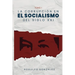 La Corrupción en el Socialismo del Siglo XXI: Tomo I