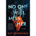 No One Will Miss Her