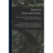 Bridge Engineering: Roof Trusses; a Manual of Practical Instruction in the Calculation and Design of Steel Truss and Girder Bridges for Ra