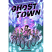 Ghost Town: A Graphic Novel