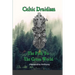 Celtic Druidism: The Path To The Green World