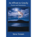 An Affront to Gravity