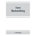Farm blacksmithing