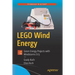 Lego Wind Energy: Green Energy Projects with Mindstorms Ev3