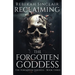 Reclaiming the Forgotten Goddess