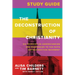 The Deconstruction of Christianity Study Guide: Six Sessions on Understanding and Responding to the Faith Deconstruction Movement