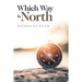 Which Way Is North