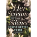 Her Scream in the Silence
