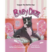 Baby Daze: Cooper The Shelter Dog