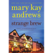 Strange Brew: A Callahan Garrity Mystery
