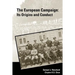 The European Campaign: Its Origins and Conduct