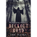 The Horrifying History of Buckout Road