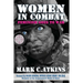 Women in Combat: Feminism Goes to War