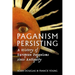 Paganism Persisting: A History of European Paganisms since Antiquity