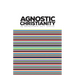 Agnostic Christianity