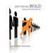 Becoming Bold: Strategies to Break Out the Bold You!