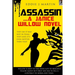 Assassin... A Janice Willow novel: They say it was hot in Texas, they lied. It's even hotter than that.