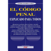 El código penal explicado para todos