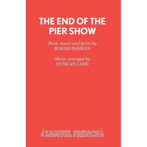 The End of the Pier Show