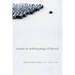 Toward an Anthropology of the Will