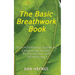 The Basic Breathwork Book