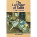 The Language of Ballet: A Dictionary