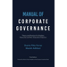 Manual of Corporate Governance: Theory and Practice for Scholars, Executive and Non-Executive Directors