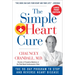 The Simple Heart Cure - Large Print: The 90-Day Program to Stop and Reverse Heart Disease