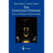 The Conscious Universe: Parts and Wholes in Physical Reality
