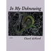 In My Unknowing: Poems