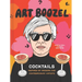 Art Boozel: Cocktails Inspired by Modern and Contemporary Artists