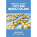 A Practical Guide to Sepsis and Meningitis Claims