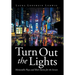 Turn Out the Lights: Memorable Plays and Short Stories for the Screen