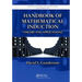 Handbook of Mathematical Induction: Theory and Applications