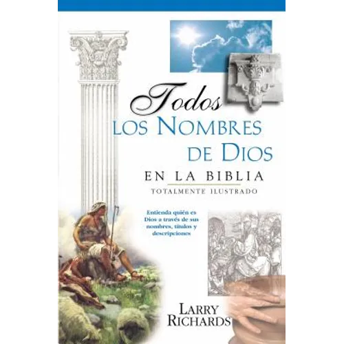 Todos Los Nombres de Dios En La Biblia = Every Name of God in the Bible