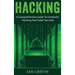 Hacking: A Comprehensive Guide to Computer Hacking and Cybersecurity