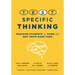 Test-Specific Thinking: Teaching Students to Think the Way Tests Make Them (Help Students Better Prepare for Testing.)