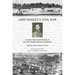John Dooley's Civil War: An Irish American's Journey in the First Virginia Infantry Regiment