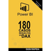 180 Casos Resueltos En Lenguaje Dax: POWER BI Inteligencia de Negocio