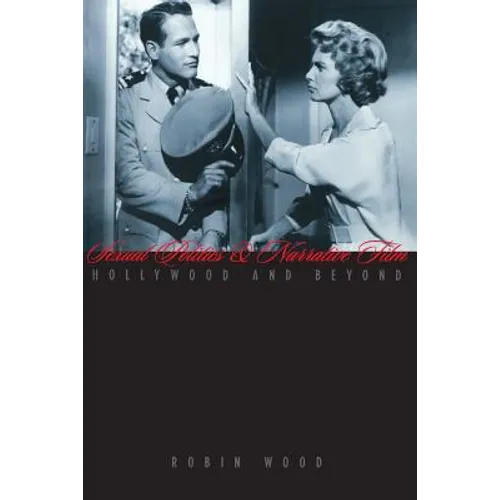 Sexual Politics and Narrative Film: Hollywood and Beyond
